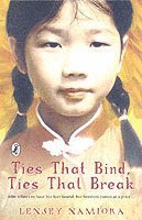Lensey Namioka - Ties That Bind, Ties That Break, Häftad