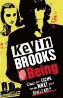 Kevin Brooks - Being, Häftad