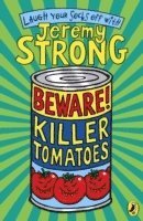 bokomslag Beware! Killer Tomatoes