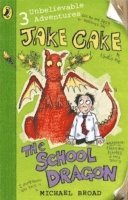 Michael Broad - Jake Cake: The School Dragon, Häftad