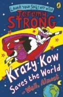 Jeremy Strong - Krazy Kow Saves the World - Well, Almost, Häftad