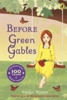 bokomslag Before Green Gables