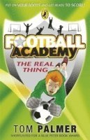 Tom Palmer - Football Academy: The Real Thing, Häftad