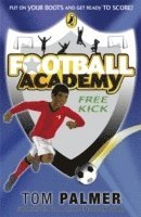bokomslag Football Academy: Free Kick