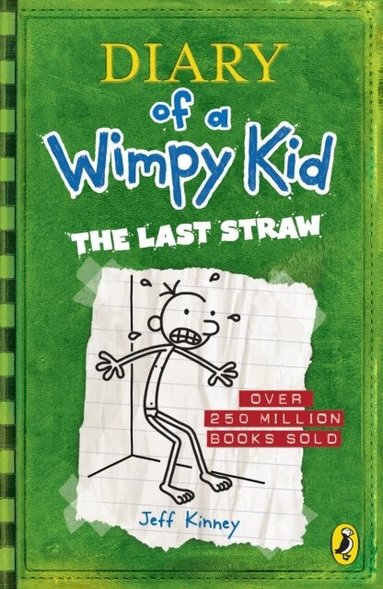 Jeff Kinney - Diary of a Wimpy Kid: The Last Straw (Book 3), Häftad