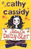 Cathy Cassidy - Shine On, Daizy Star, Häftad