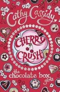 bokomslag Chocolate Box Girls: Cherry Crush