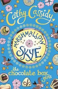 bokomslag Chocolate Box Girls: Marshmallow Skye