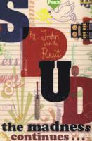 John van de Ruit, John van de Ruit - Spud - The Madness Continues, Häftad