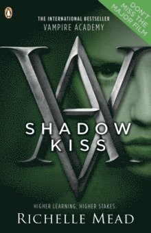 Vampire Academy: Shadow Kiss (book 3) 1