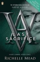 bokomslag Vampire Academy: Last Sacrifice (book 6)