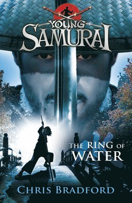 Chris Bradford - Ring of Water (Young Samurai, Book 5), Häftad