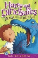 bokomslag Harry and the Dinosaurs: Roar to the Rescue!