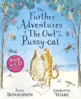 Julia Donaldson - Further Adventures of the Owl and the Pussy-cat, Häftad