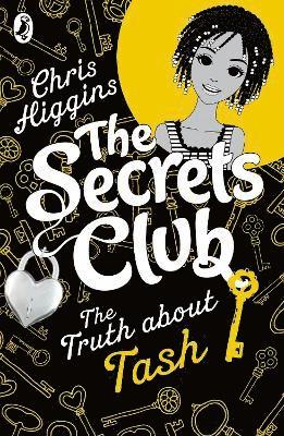 Chris Higgins - Secrets Club: The Truth about Tash, Häftad