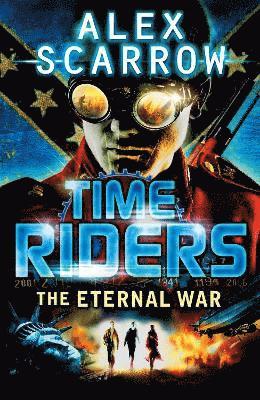 TimeRiders: The Eternal War (Book 4) 1