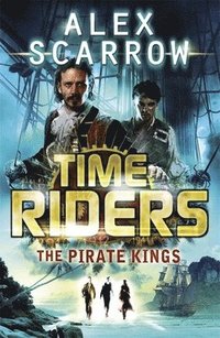 bokomslag TimeRiders: The Pirate Kings (Book 7)