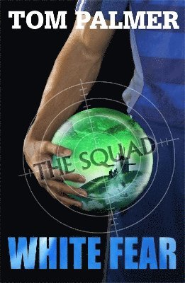 bokomslag The Squad: White Fear