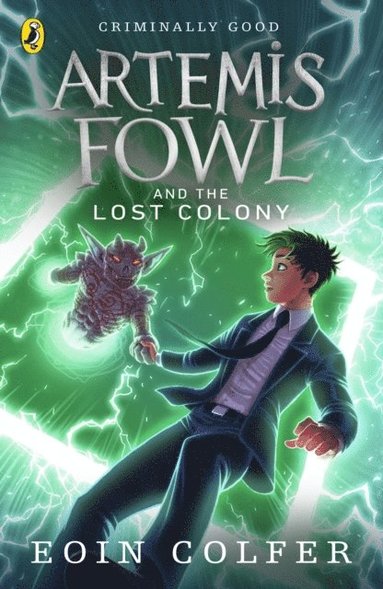 Eoin Colfer - Artemis Fowl and the Lost Colony, Häftad