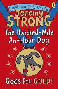 bokomslag The Hundred-Mile-an-Hour Dog Goes for Gold!
