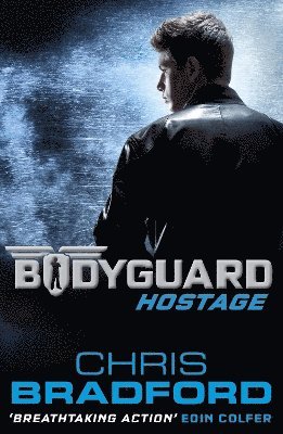 Chris Bradford - Bodyguard: Hostage (Book 1), Häftad