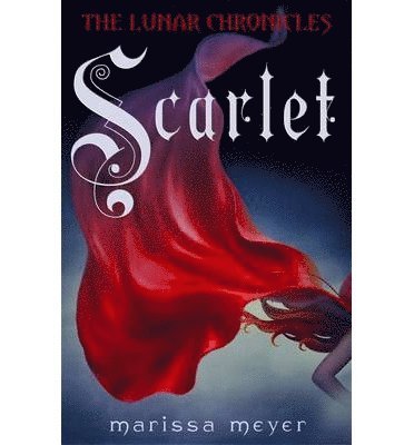 Marissa Meyer - Scarlet (The Lunar Chronicles Book 2), Häftad