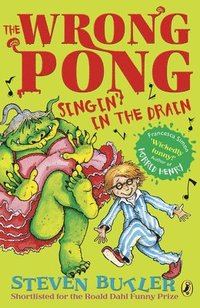 bokomslag The Wrong Pong: Singin' in the Drain