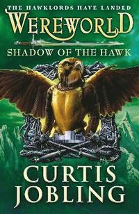 bokomslag Wereworld: Shadow of the Hawk (Book 3)