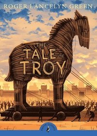 bokomslag The Tale of Troy