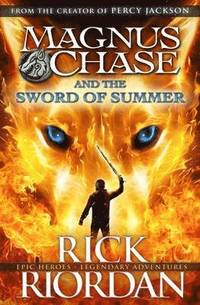 bokomslag Magnus Chase and the Sword of Summer (Book 1)
