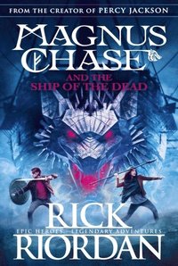 bokomslag Magnus Chase and the Ship of the Dead