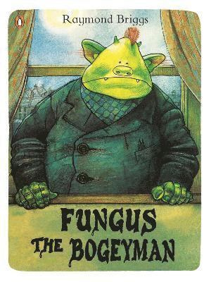 Raymond Briggs - Fungus the Bogeyman, Häftad
