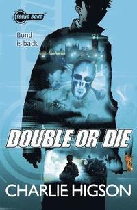 bokomslag Young Bond: Double or Die