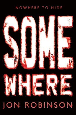 Somewhere (Nowhere Book 3) 1