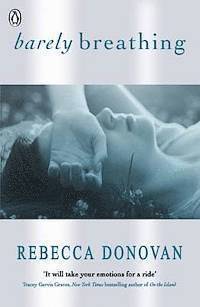 Rebecca Donovan - Barely Breathing (The Breathing Series #2), Häftad