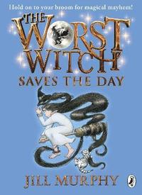 bokomslag The Worst Witch Saves the Day