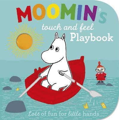 Tove Jansson - Moomin's Touch and Feel Playbook, Kartonnage