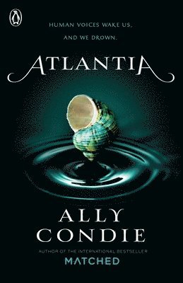 Ally Condie - Atlantia (Book 1), Häftad