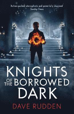 Knights of the Borrowed Dark (Knights of the Borrowed Dark Book 1) 1