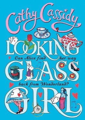 Cathy Cassidy - Looking Glass Girl, Häftad