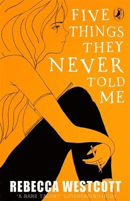 Rebecca Westcott - Five Things They Never Told Me, Häftad