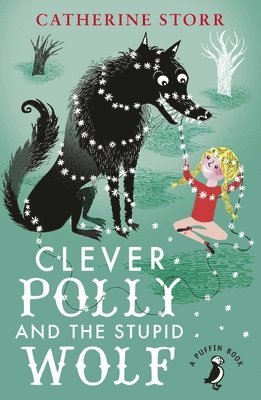 bokomslag Clever Polly And the Stupid Wolf