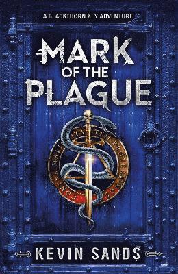 Mark of the Plague (A Blackthorn Key adventure) 1