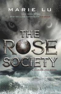 bokomslag The Rose Society (The Young Elites book 2)