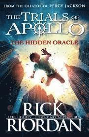 bokomslag The Hidden Oracle - The Trials of Apollo Book 1