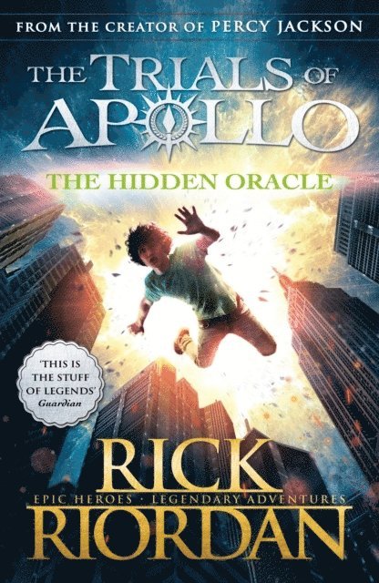 Rick Riordan - Hidden Oracle (The Trials of Apollo Book 1), Häftad