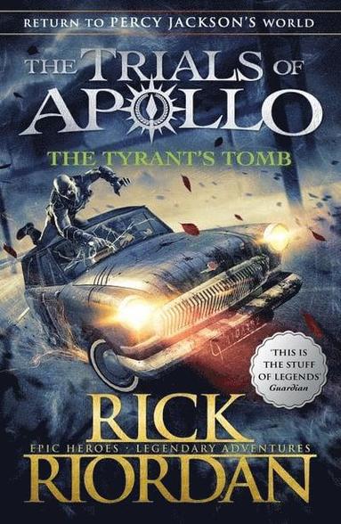 Rick Riordan - Tyrant's Tomb (The Trials of Apollo Book 4), Häftad