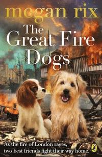 bokomslag The Great Fire Dogs