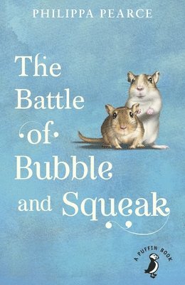 Philippa Pearce - Battle of Bubble and Squeak, Häftad
