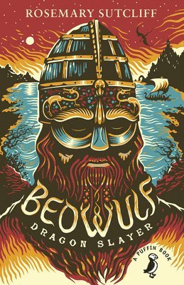 Rosemary Sutcliff - Beowulf, Dragonslayer, Häftad